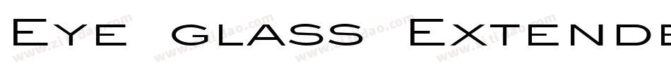Eye glass Extended Bold Italic字体转换